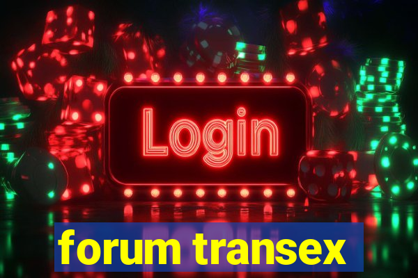 forum transex